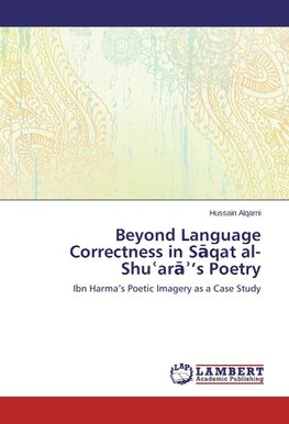 Beyond Language Correctness in Saqat al-Shu¿ara¿'s Poetry