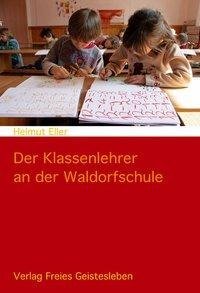 Der Klassenlehrer an der Waldorfschule