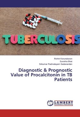 Diagnostic & Prognostic Value of Procalcitonin in TB Patients