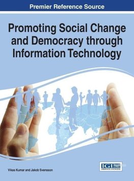 Promoting Social Change and Democracy through Information Technology