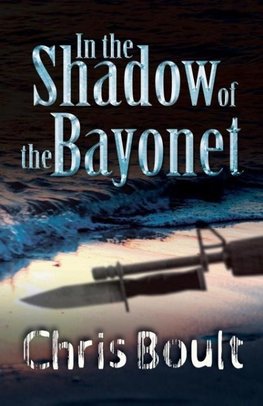 In the Shadow of the Bayonet