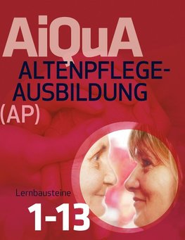 Altenpflege-Ausbildung (AP) Lernbausteine 1-13