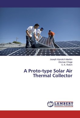 A Proto-type Solar Air Thermal Collector