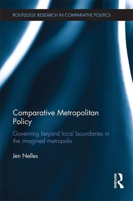 Nelles, J: Comparative Metropolitan Policy