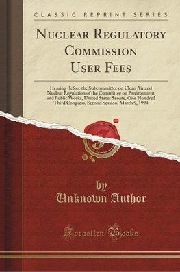 Author, U: Nuclear Regulatory Commission User Fees