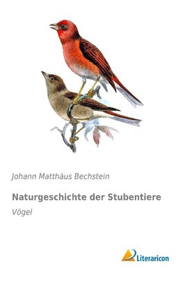 Naturgeschichte der Stubentiere