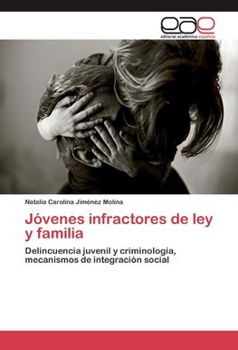 Jóvenes infractores de ley y familia