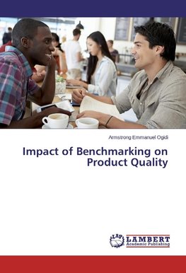 Impact of Benchmarking on Product Quality