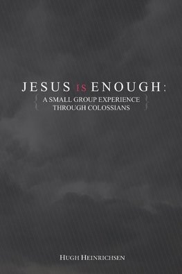 Jesus is Enough