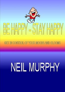 Be Happy - Stay Happy