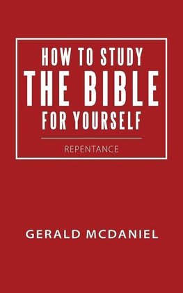 How to Study the Bible for Yourself