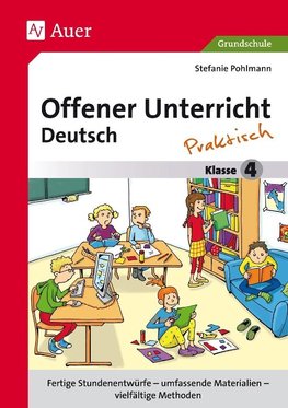 Offener Unterricht Deutsch - praktisch Klasse 4