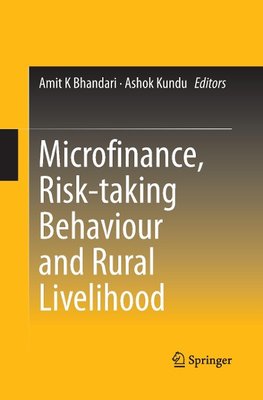 Microfinance, Risk-taking Behaviour and Rural Livelihood