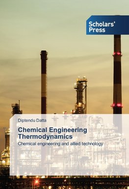 Chemical Engineering Thermodynamics