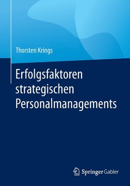 Erfolgsfaktoren strategischen Personalmanagements