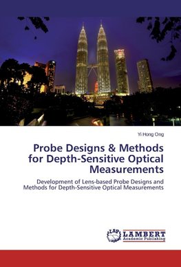 Probe Designs & Methods for Depth-Sensitive Optical Measurements