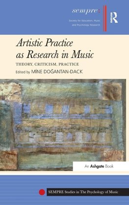 Artistic Practice as Research in Music