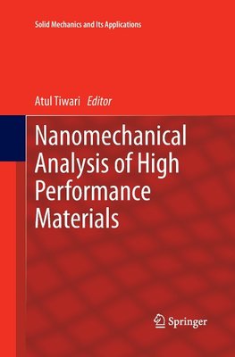 Nanomechanical Analysis of High Performance Materials