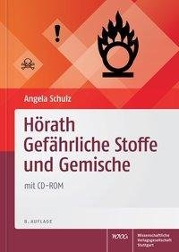 Hörath Gefährliche Stoffe und Gemische, mit CD-ROM