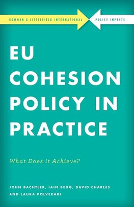 Eu Cohesion Policy in Practice