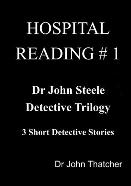 Dr. John Steele  Detective Trilogy