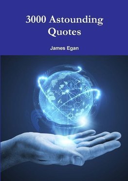 3000 Astounding Quotes