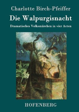 Die Walpurgisnacht