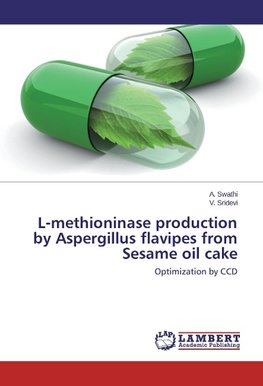 L-methioninase production by Aspergillus flavipes from Sesame oil cake