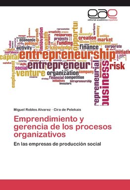 Emprendimiento y gerencia de los procesos organizativos