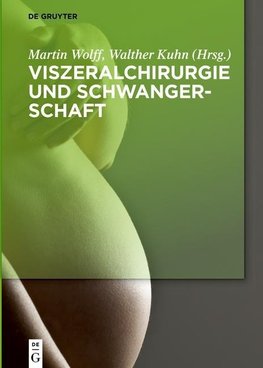 Viszeralchirurgie und Schwangerschaft