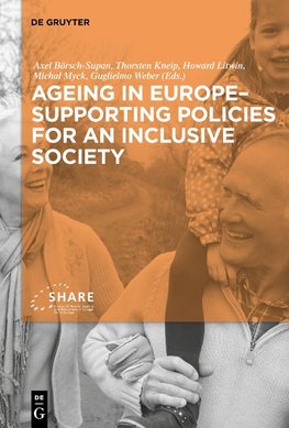 Ageing in Europe - Supporting Policies for an Inclusive Society