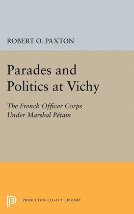 Parades and Politics at Vichy