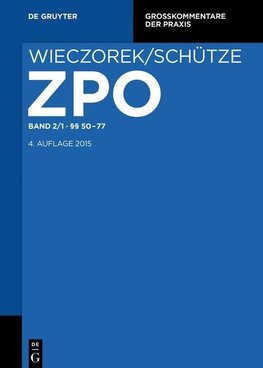 Zivilprozessordnung und Nebengesetze Band 2/1. §§ 50-77