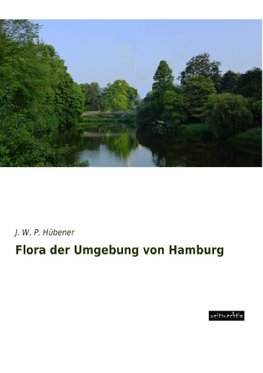 Flora der Umgebung von Hamburg