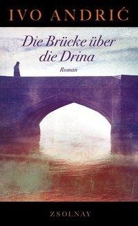 Die Brücke über die Drina