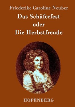 Das Schäferfest oder Die Herbstfreude