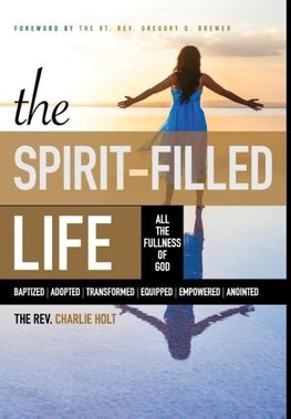 The Spirit-Filled Life