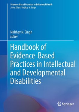 Handbook of Evidence-Based Practices in Intellectual and Developmental Disabilities