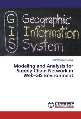 Modeling and Analysis for Supply-Chain Network in Web-GIS Environment