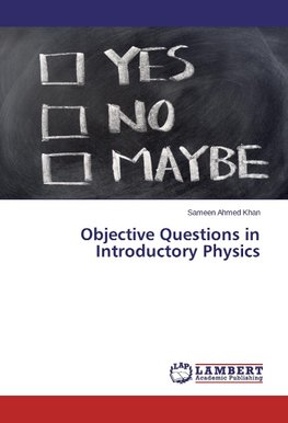 Objective Questions in Introductory Physics