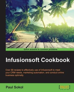 Infusionsoft Cookbook