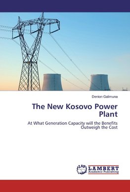 The New Kosovo Power Plant