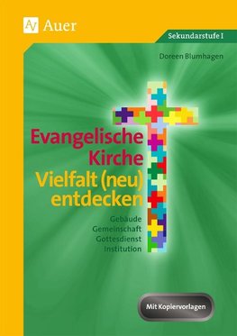 Evangelische Kirche - Vielfalt (neu) entdecken