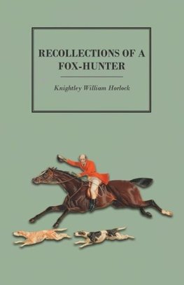 Recollections of a Fox-Hunter