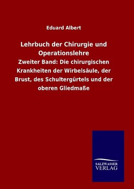 Lehrbuch der Chirurgie und Operationslehre