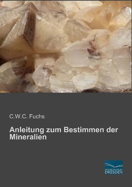 Anleitung zum Bestimmen der Mineralien