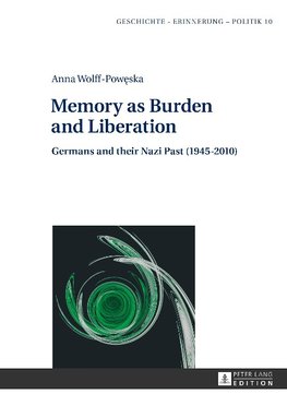 Memory as Burden and Liberation