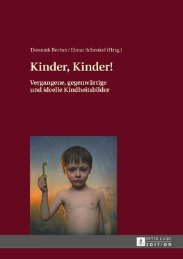 Kinder, Kinder!