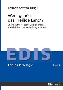 Wem gehört das «Heilige Land»?