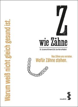 Z wie Zähne